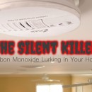 The Silent Killer: Carbon Monoxide Lurking In Your Home