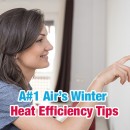 A#1 Air Winter Heat Efficiency Tips