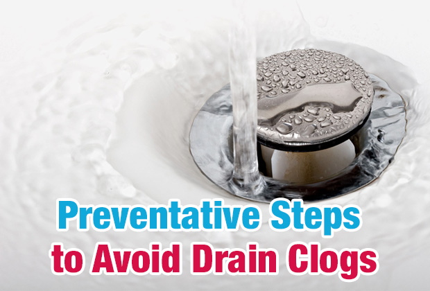 Preventative Steps to Avoid Drain Clogs